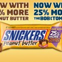 25% More of the BOB & TOM Show Brought to you by SNICKERS